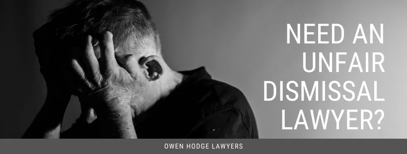 Need an unfair dismissal lawyer?